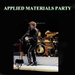 Bob Dylan : Applied Materials Party